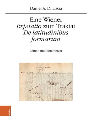 cover image of Eine Wiener Expositio zum Traktat De latitudinibus formarum